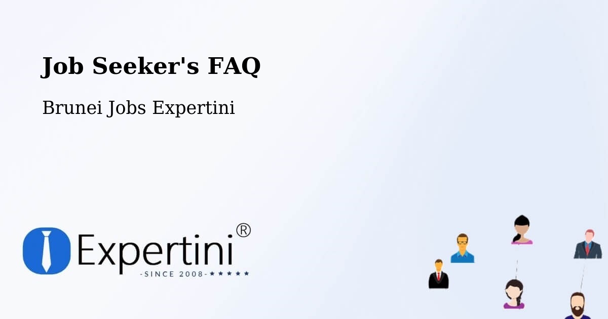 Job Seeker FAQ – Bangar - Brunei Jobs Expertini
