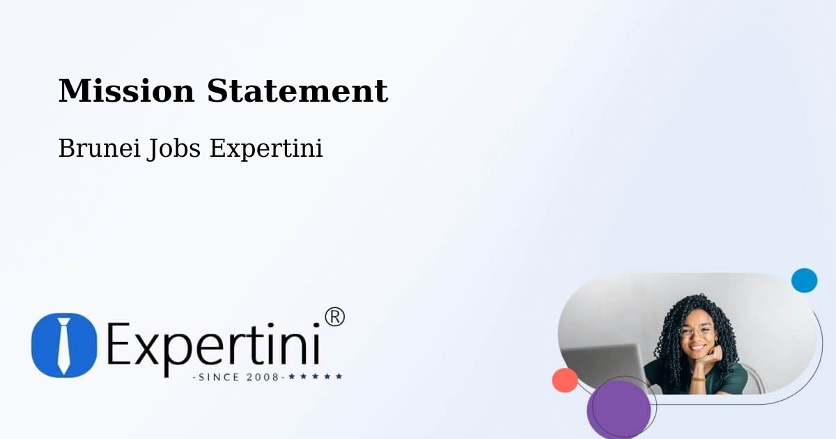 Corporate Mission – Bangar - Brunei Jobs Expertini
