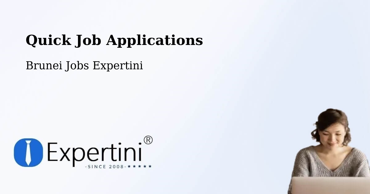 Quick Apply Feature – Bangar - Brunei Jobs Expertini